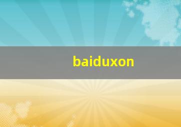 baiduxon